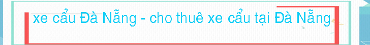 XE CẨU ĐÀ NẴNG GỌI 0906483699 - CHO THUÊ XE CẨU TẠI ĐÀ NẴNG (ototoday.net)